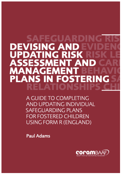 Devising and updating risk assessment and risk management plans in fostering