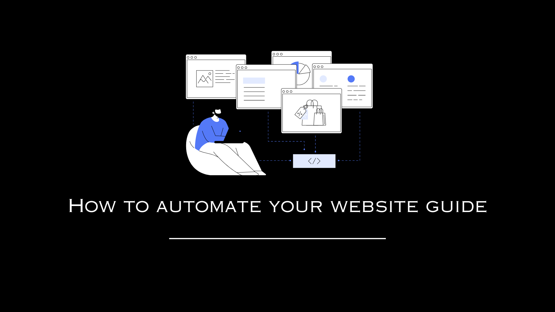 How to automate your website guide