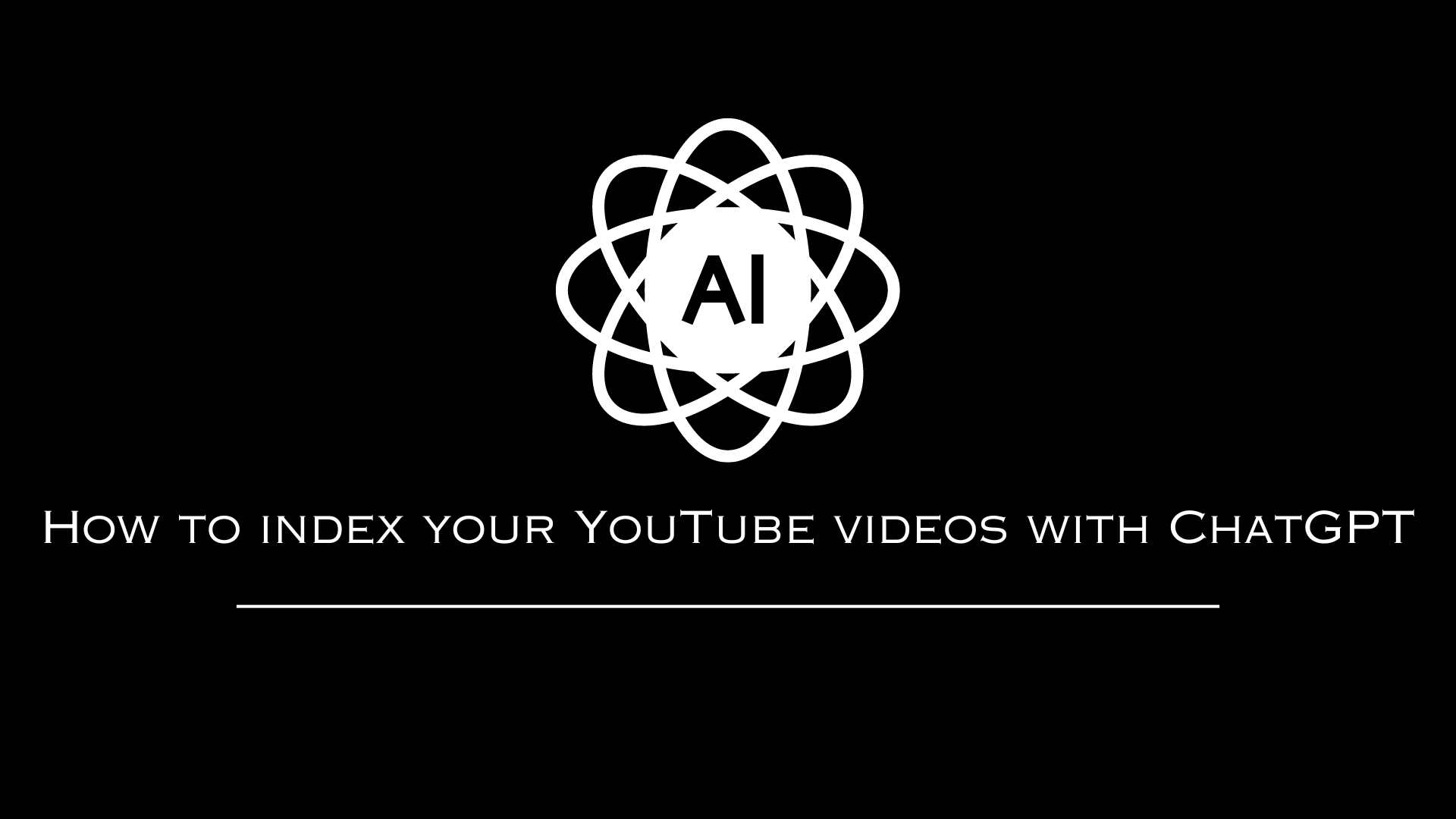 How to index your YouTube videos with ChaptGPT
