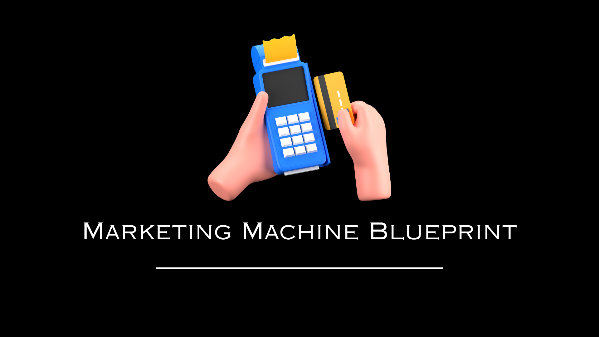 Marketing Machine Blueprint