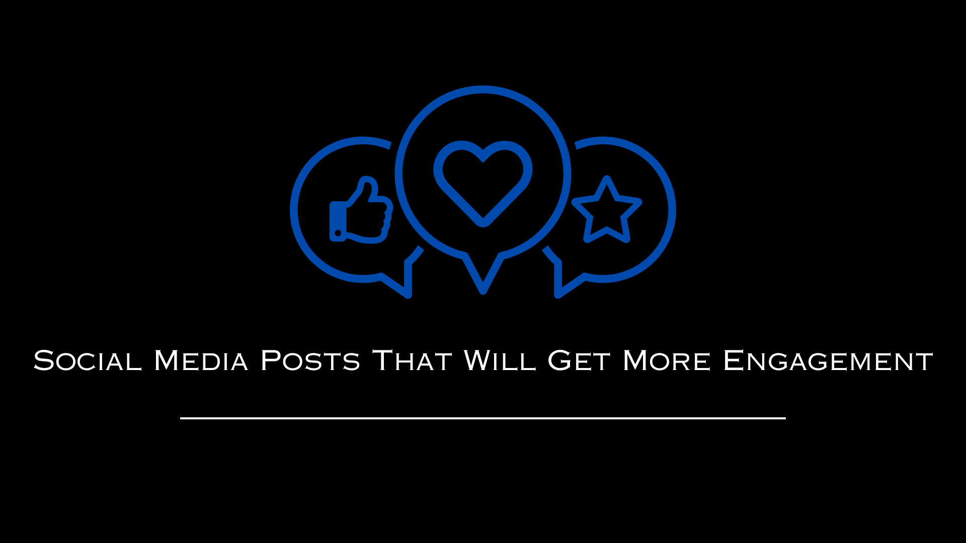 Social Media Posts That Will Get More Engagement