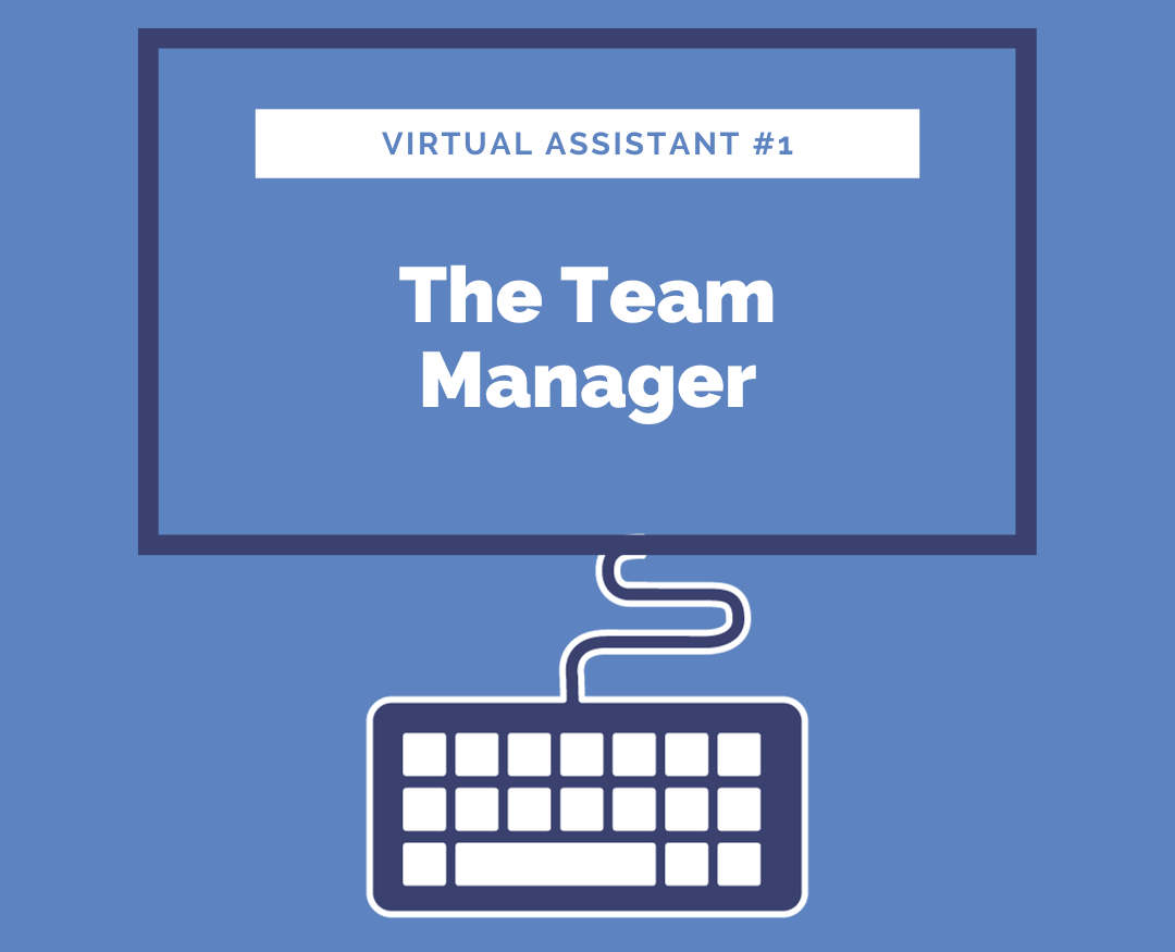 The Role of the Team Manager: Assistant Number One