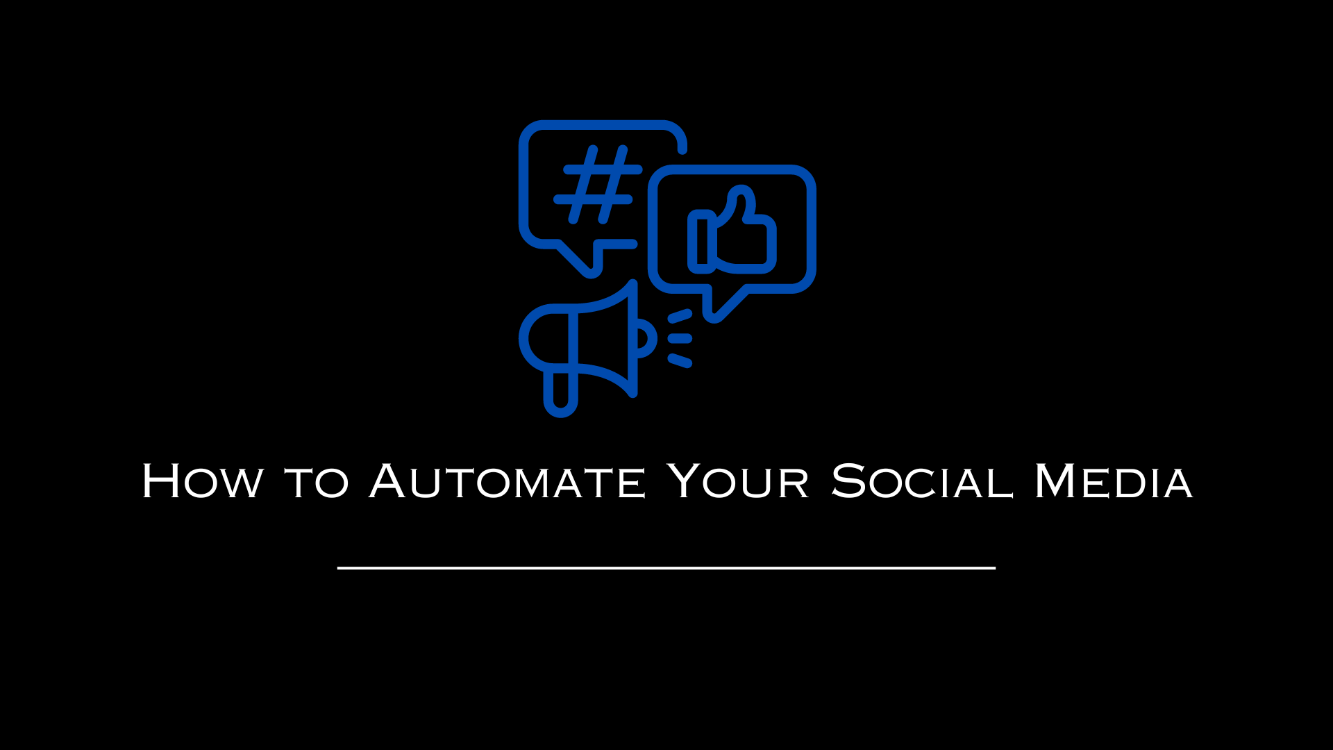 Automate Your Social Media
