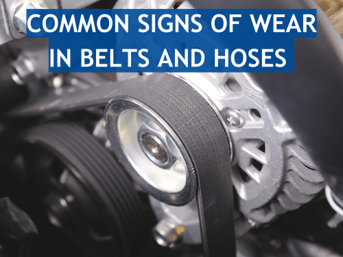 Common Signs of Wear in Belts and Hoses