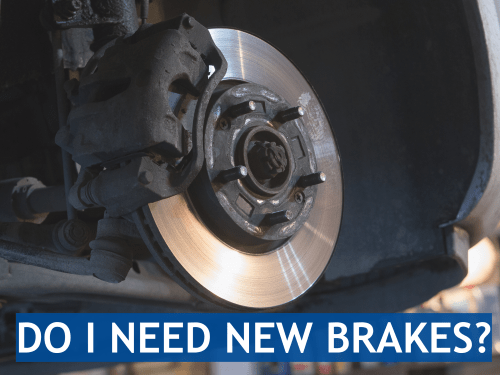 Do I Need New Brakes?