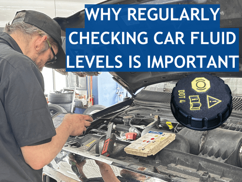 Why Regularly Checking Your Car Fluid Levels Is Crucial for Longevity?