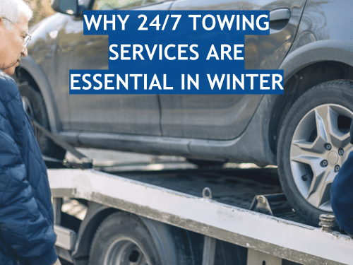 Why 24/7 Towing Services are Essential in Winter