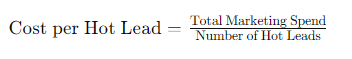 Cost Per Hot Lead Formula