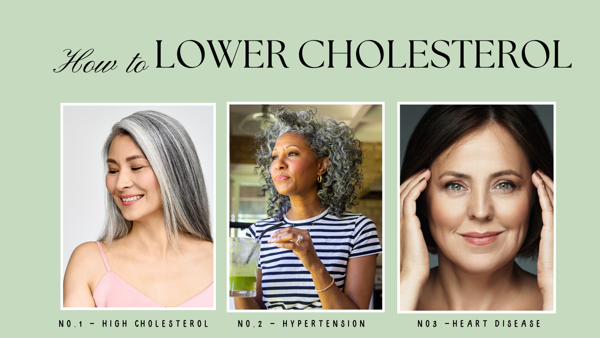How to lower cholesterol. Image of three women in three separate boxes.