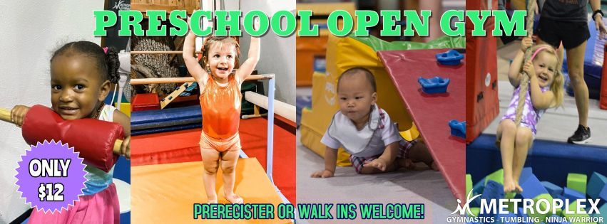 Preschool open gym promotion: Children playing on gym equipment. Text states 