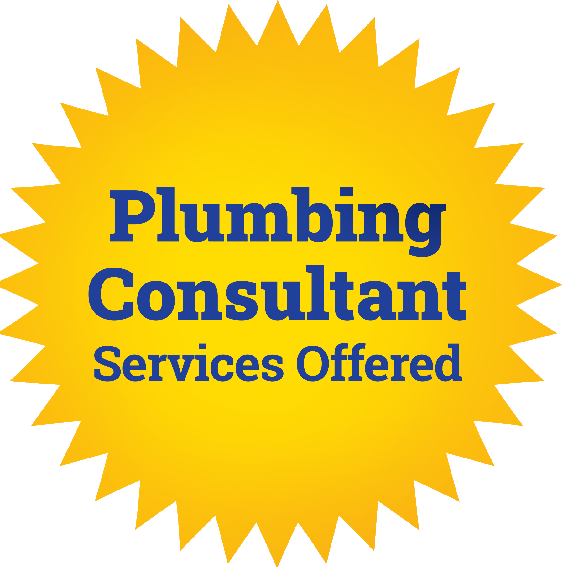 A yellow sticker that says plumbing consultant services offered