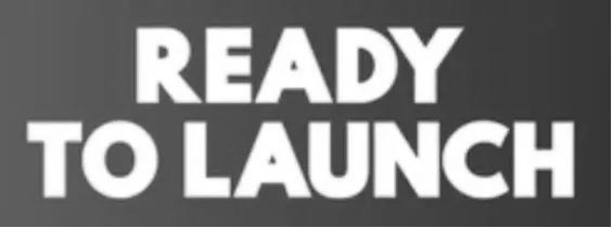 Ready To Launch Banner