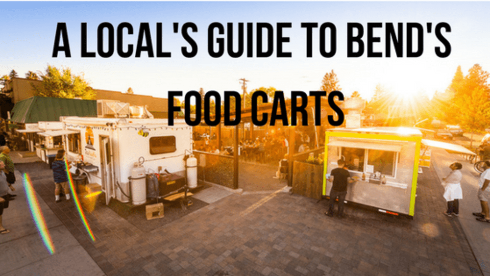 A local 's guide to bend 's food carts