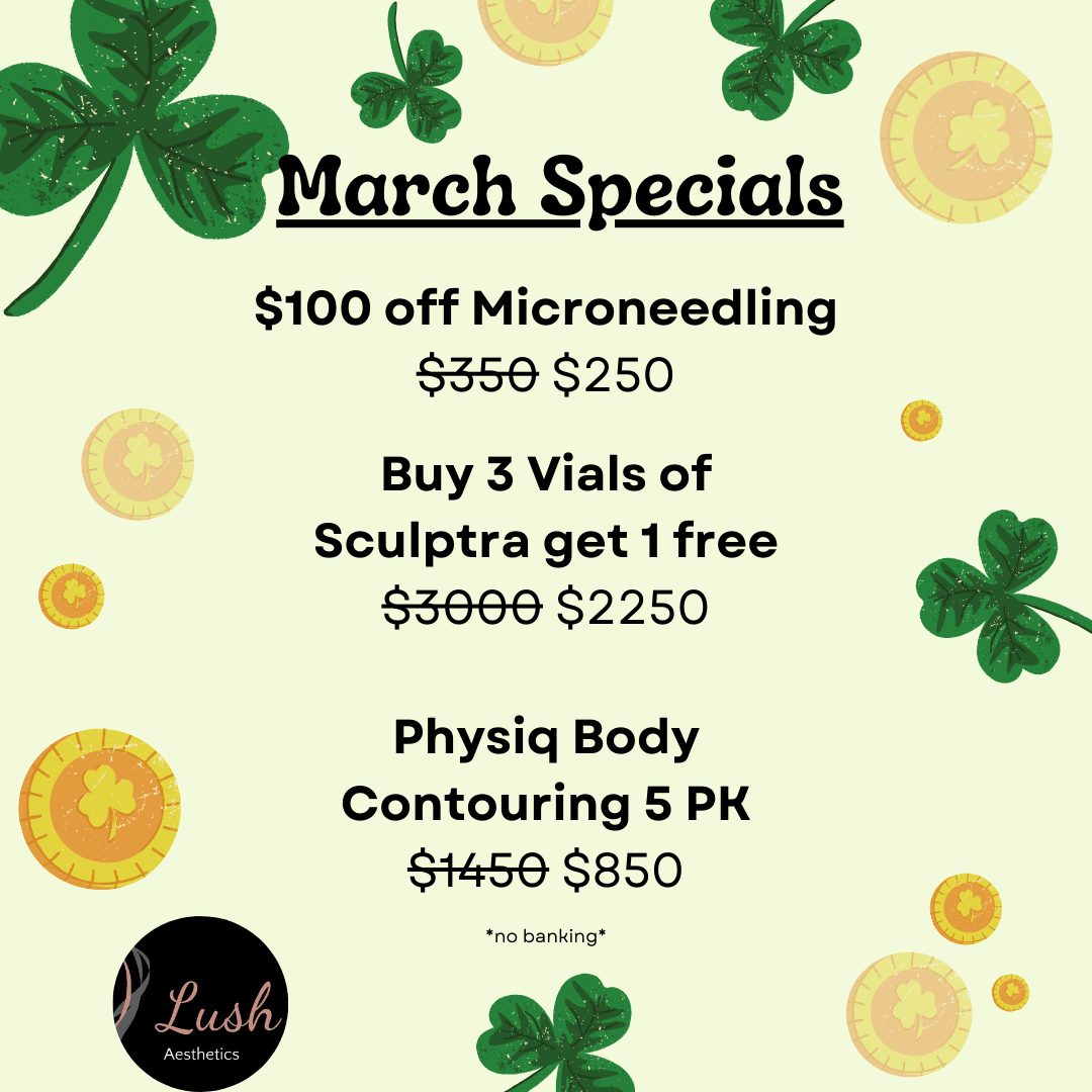 March Specials at Lush Aesthetics