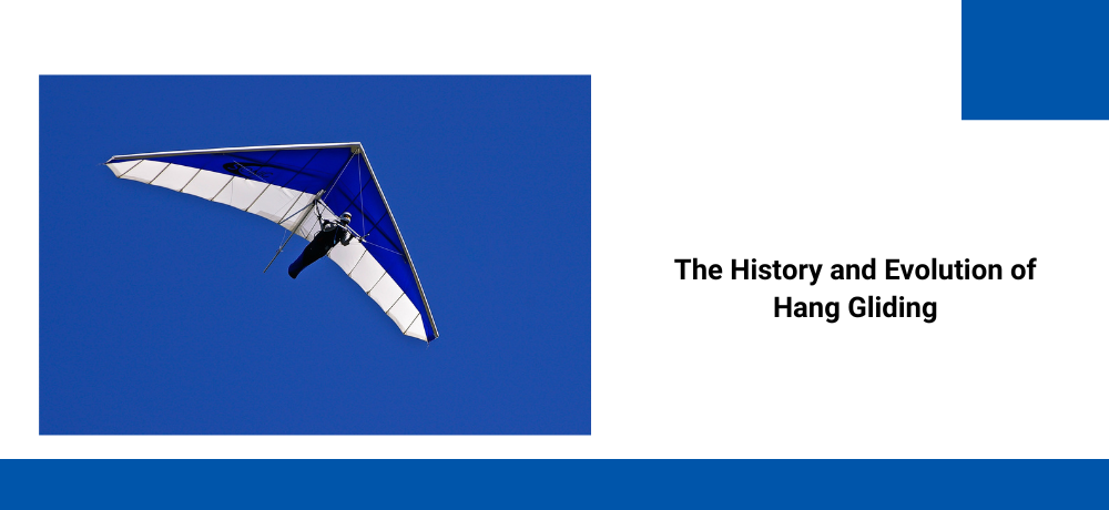 Hang glider soaring in a blue sky. Title: The History and Evolution of Hang Gliding.