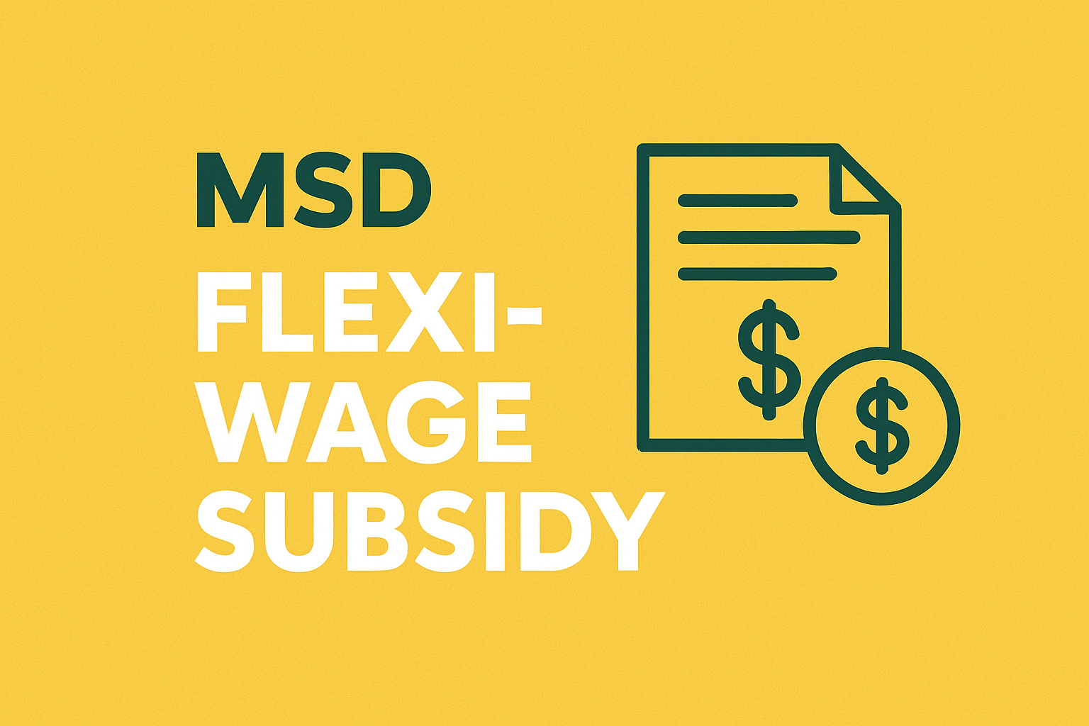 Understanding the MSD Flexi-Wage Subsidy in New Zealand
Supporting people into sustainable employmen
