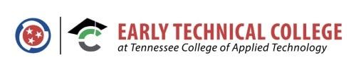 Early Technical College at Tennessee College of Applied Technology