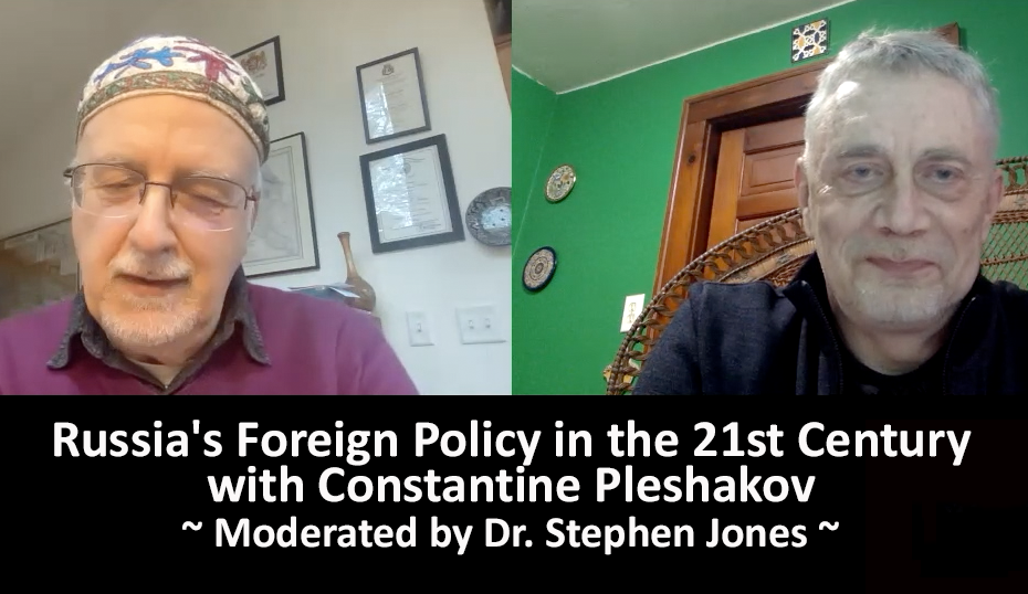 Russia's Foreign Policy in the 21st Century with Constantine Pleshakov