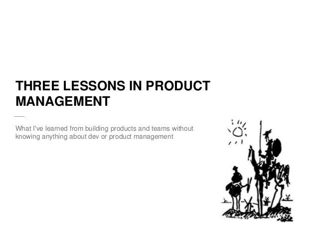 Three big things I learned about Product Management. 