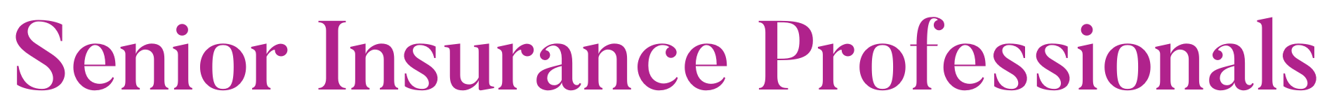 The word senior insurance professionals is written in purple on a white background.