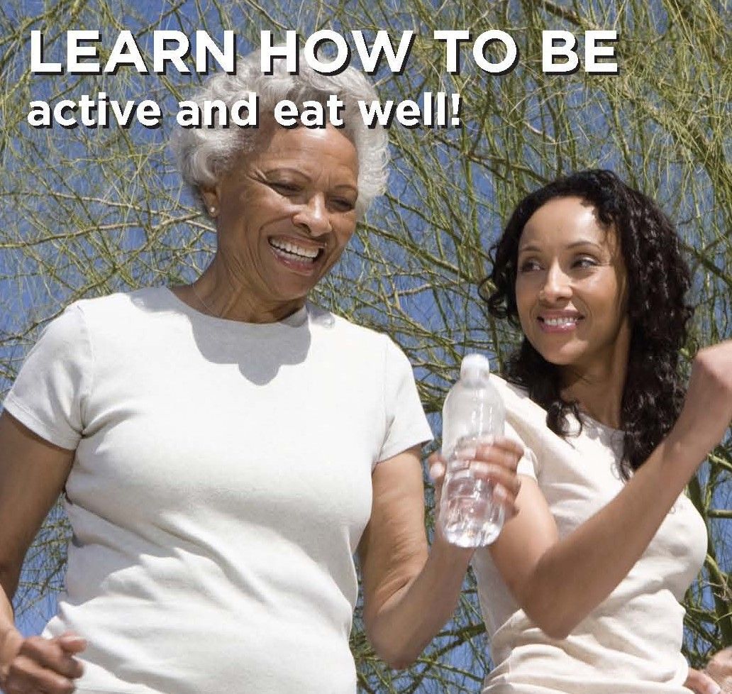 Two women walking together with the words learn how to be active and eat well