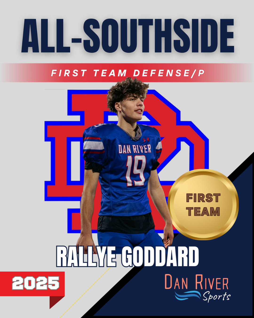Rallye Goddard in a blue Dan River football uniform, honored as an All-Southside First Team Defense/P player for 2025.