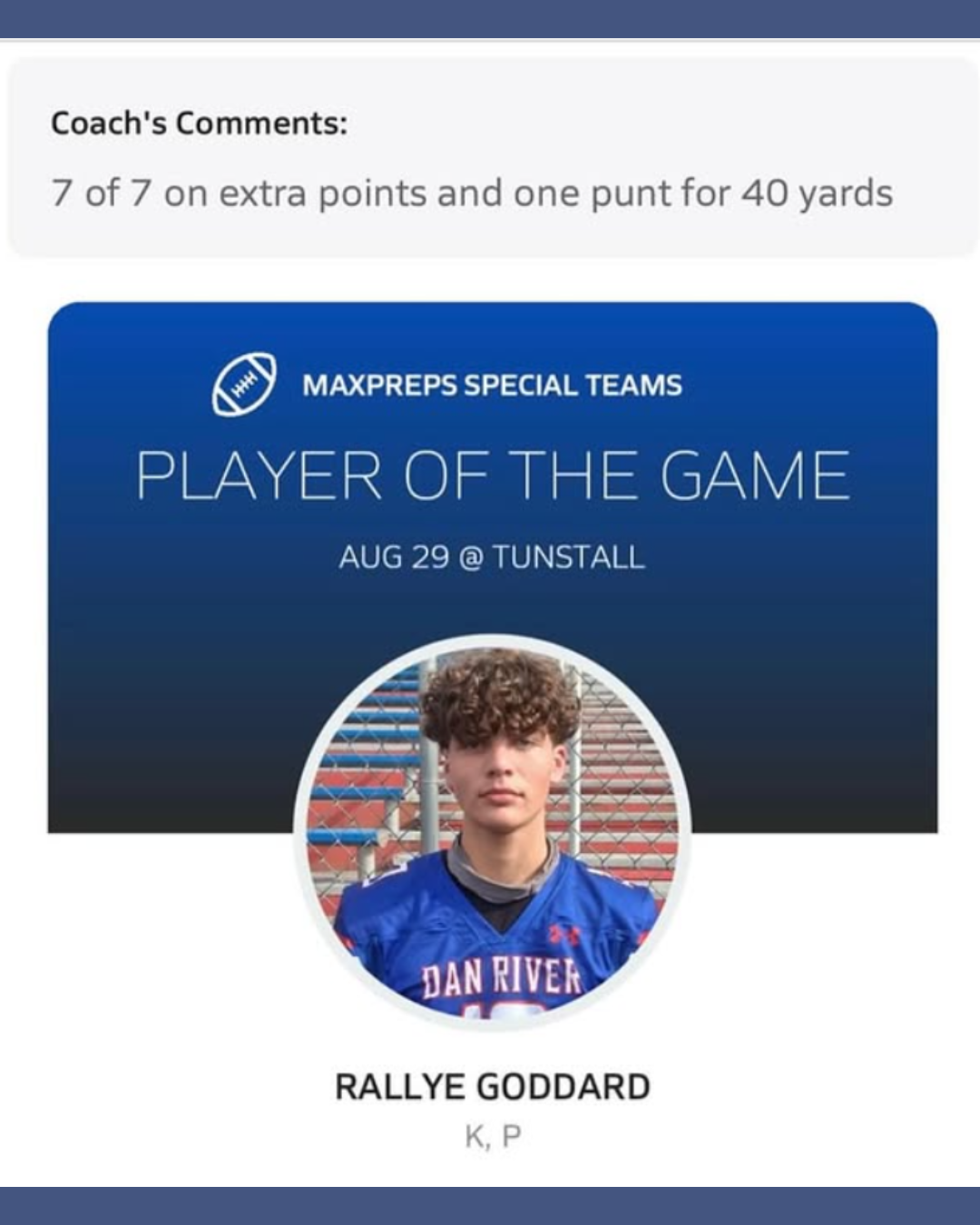 MaxPreps Special Teams Player of the Game graphic for Rallye Goddard, highlighting 7 of 7 extra points and a 40-yard punt.