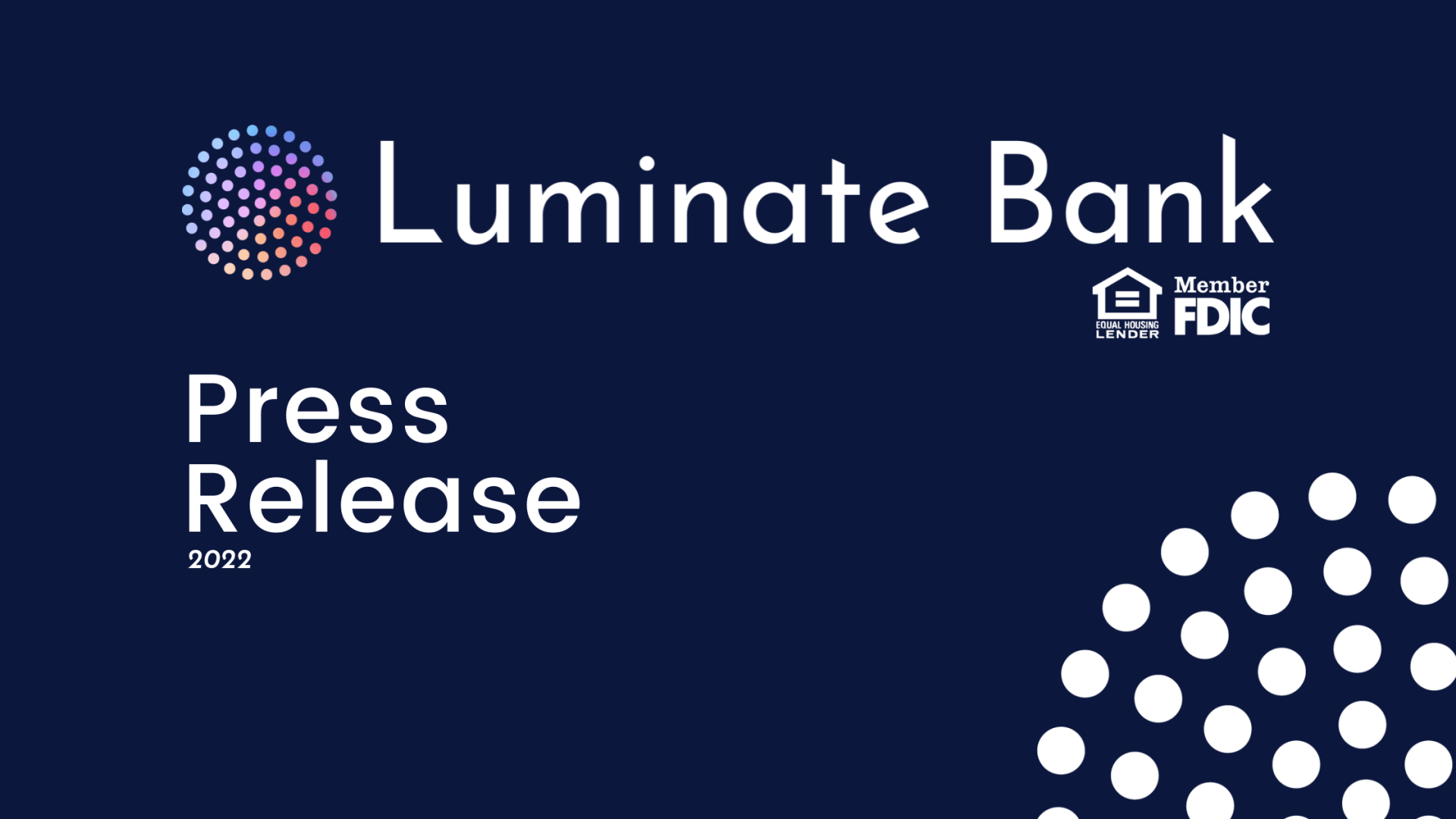 A blue background with white dots and the words luminate bank press release