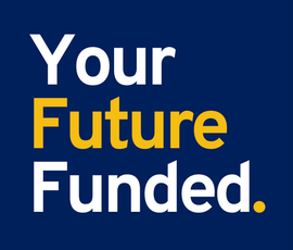 A blue background with white and yellow text that says `` your future funded ''.