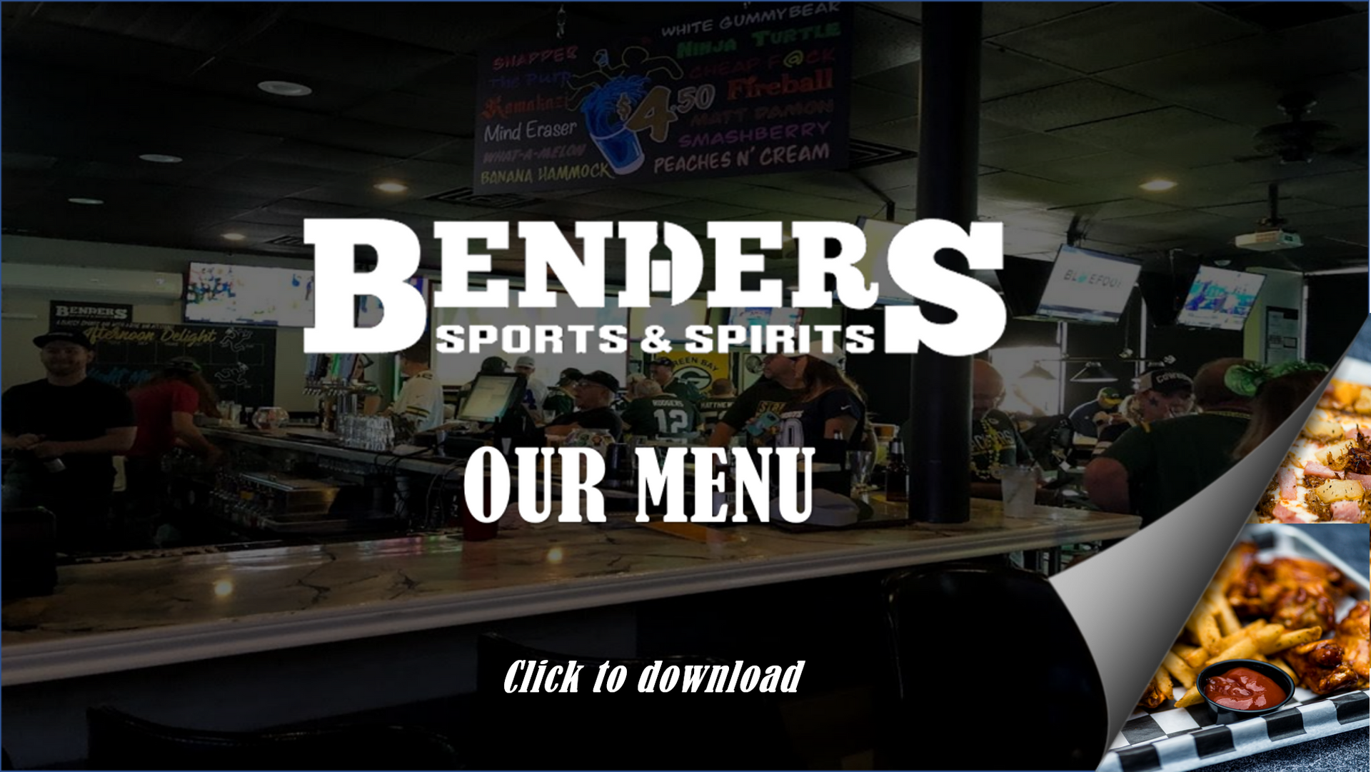 Benders sports and spirits is a restaurant with a menu.