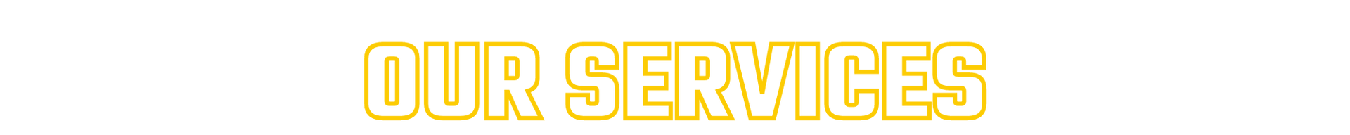 “OUR SERVICES” heading in gold outlined text on a white background
