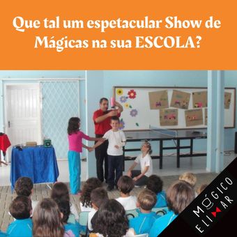 Show de Mágicas em Escolas
