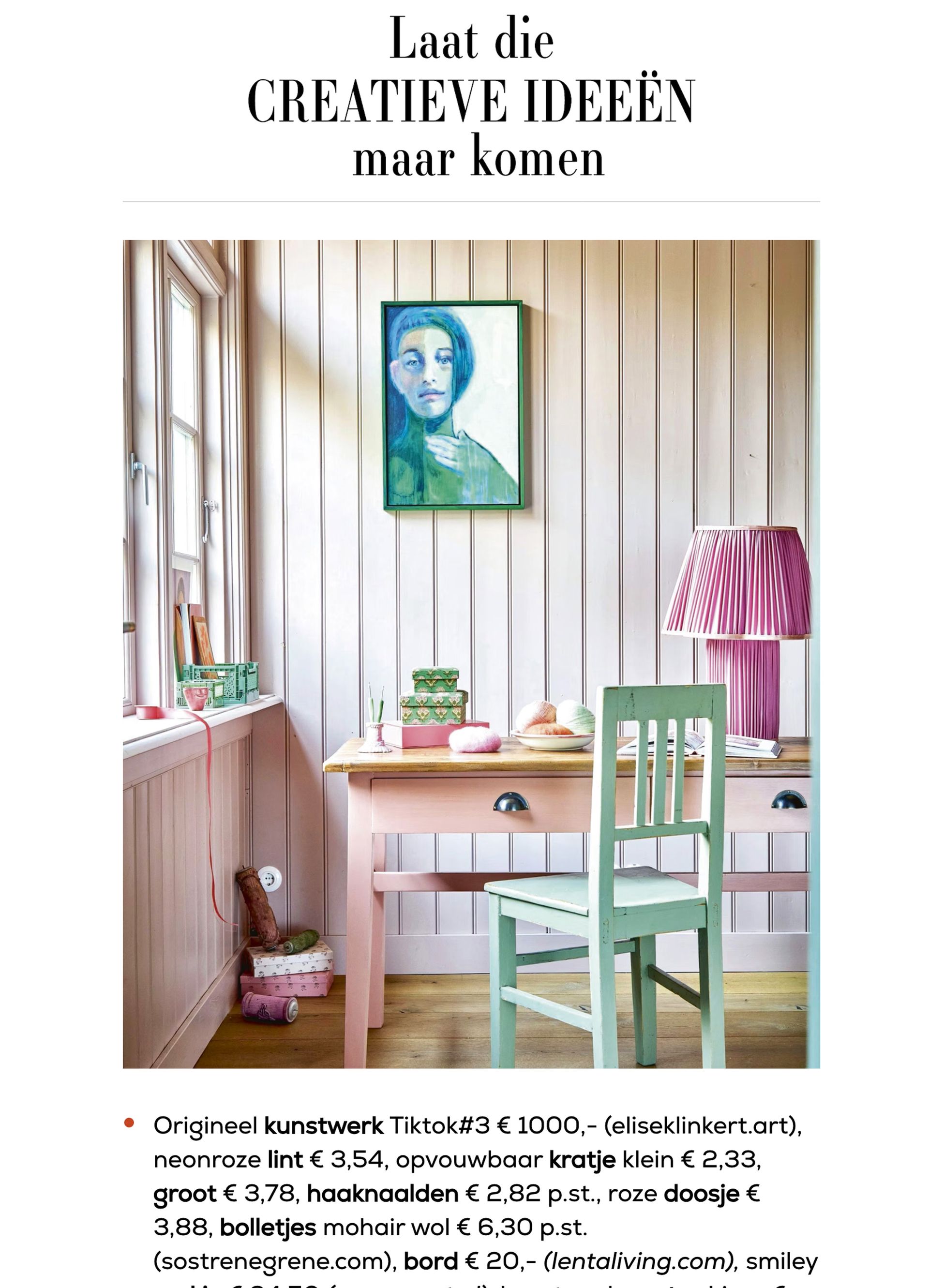 Een bureau met een lichtroze frame, een lichtgroene stoel en een levendig portret van Elise Klinkert aan een lichtgekleurde houten lambrisering.