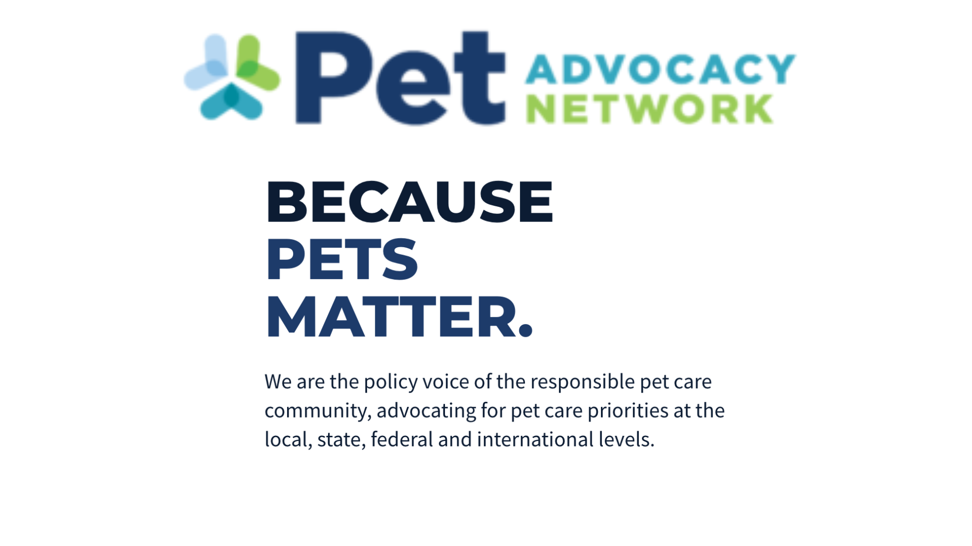 A poster for the pet advocacy network says because pets matter.