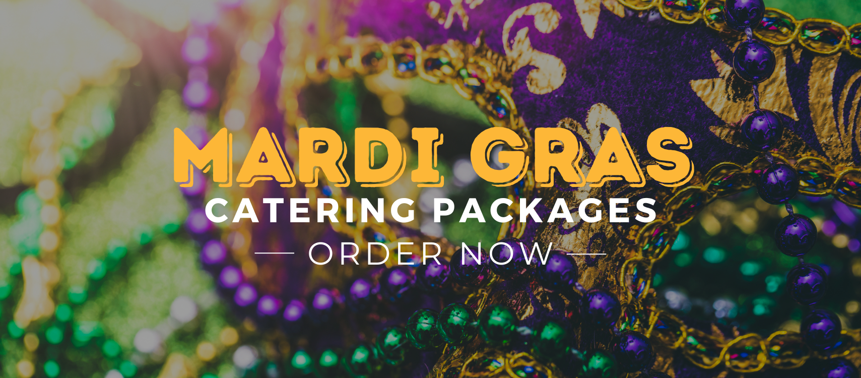 Mardi Gras Catering Packages in Baton Rouge