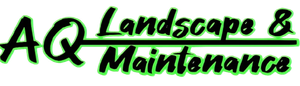 AQ Landscape & Maintenance