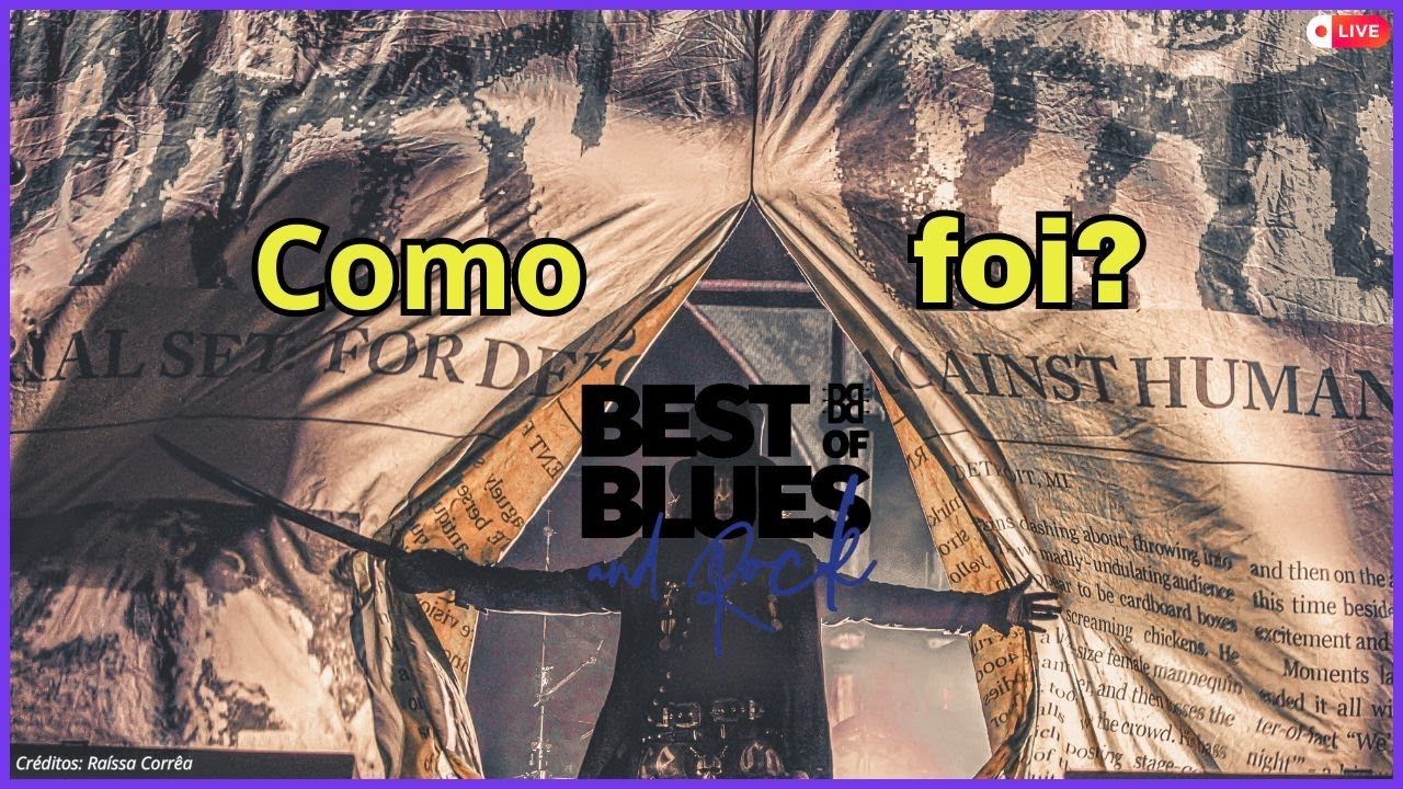 Best of Blues and Rock 2025: Valeu a pena?