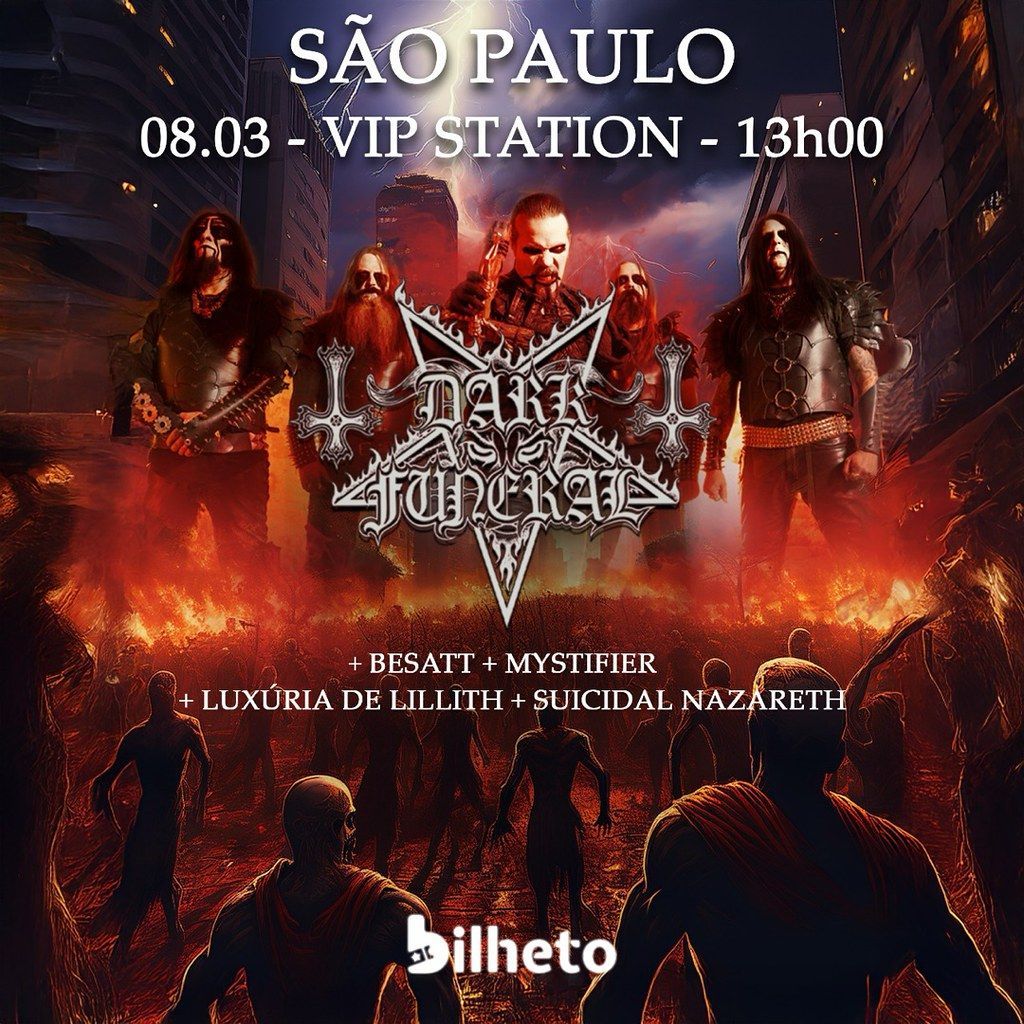 Show do Dark Funeral realizado pela bilheto para são paulo no próximo dia oito de março