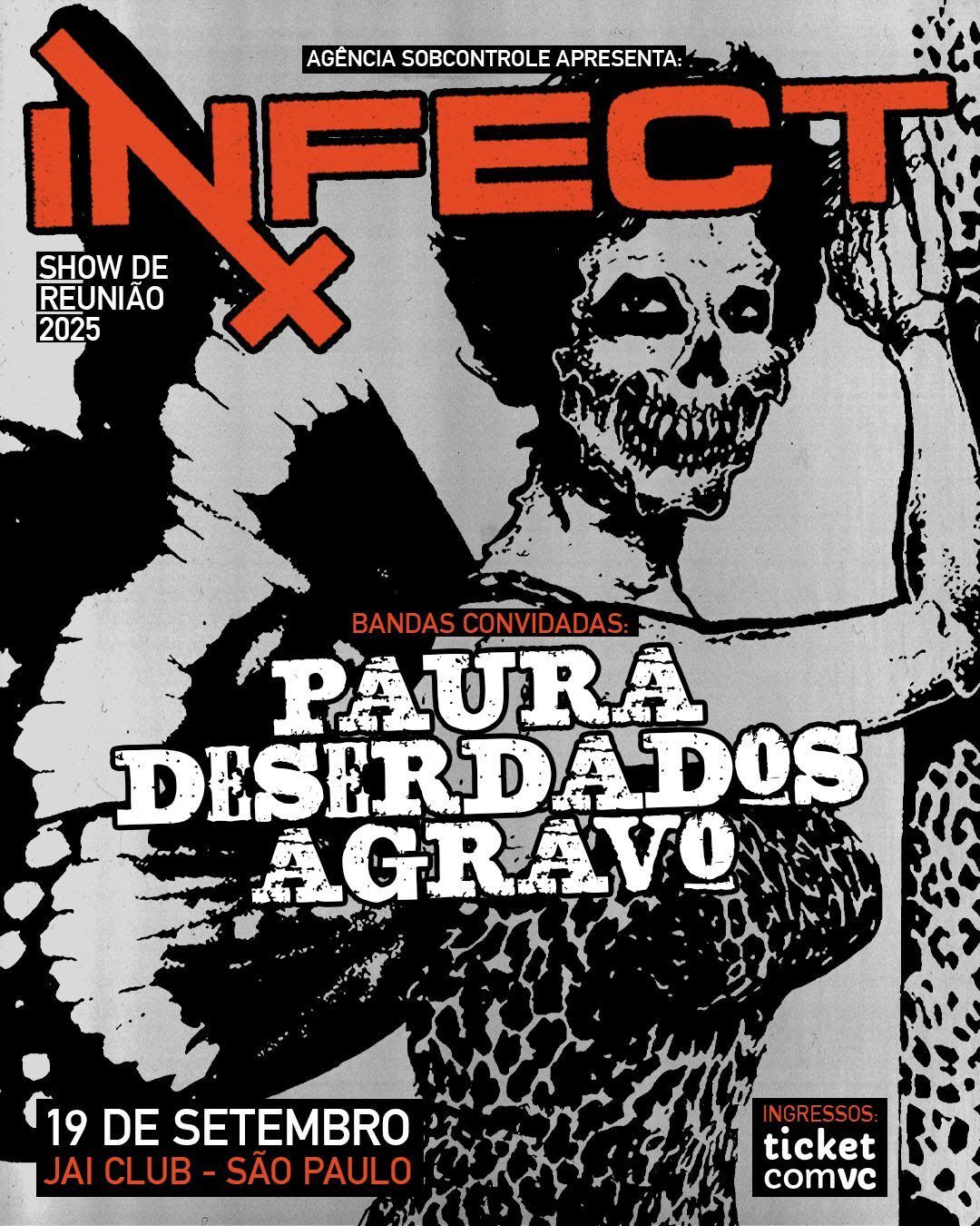 Infect, show de reunião