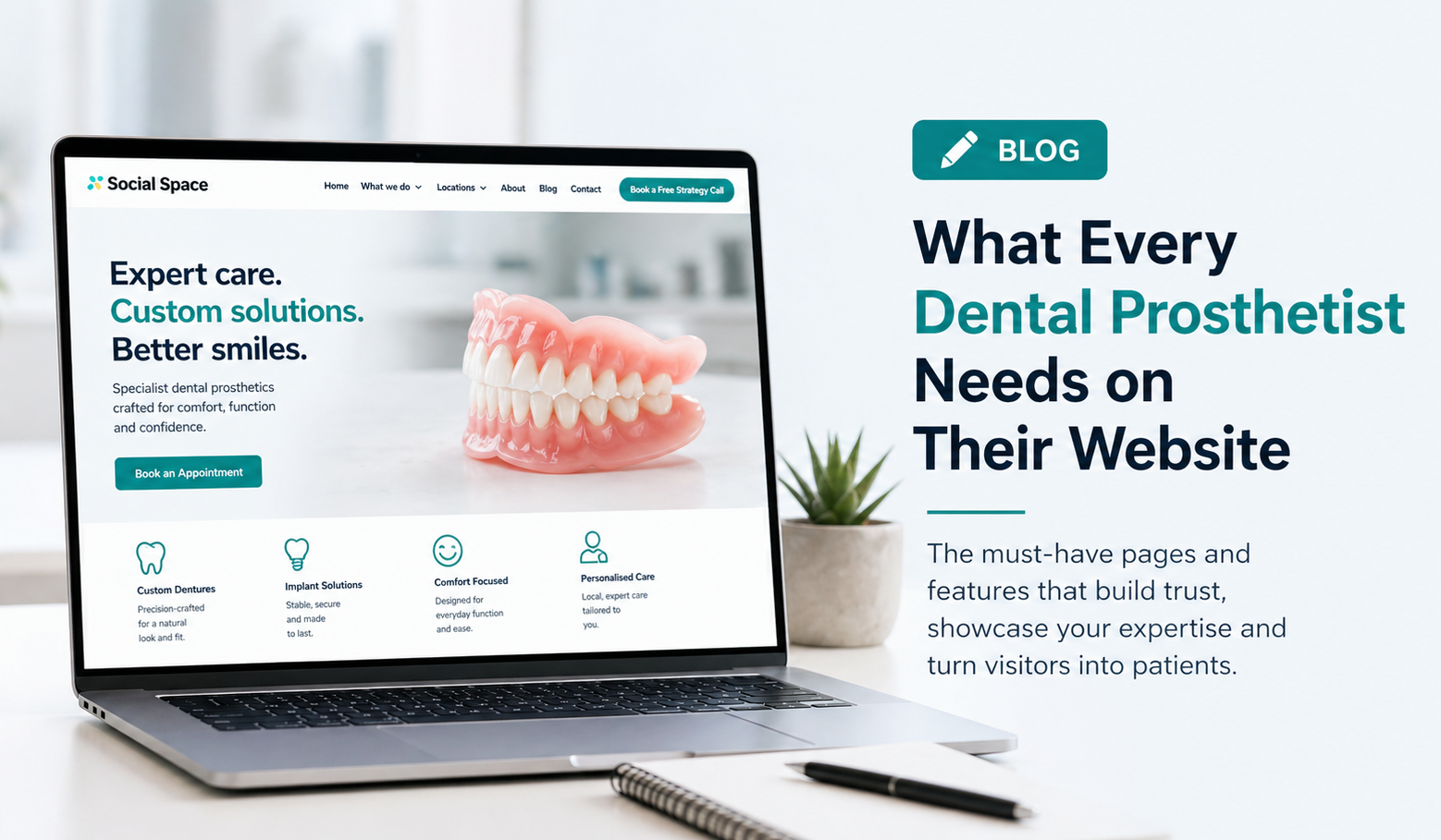Laptop displaying a dental prosthetist website next to text: “What Every Dental Prosthetist Needs on Their Website”