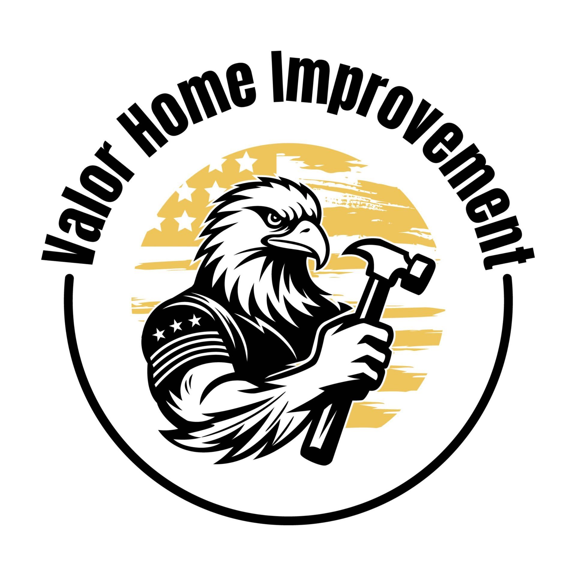 Logo for Valor Home Improvement: Eagle holding hammer in front of American flag, black, gold, and white.