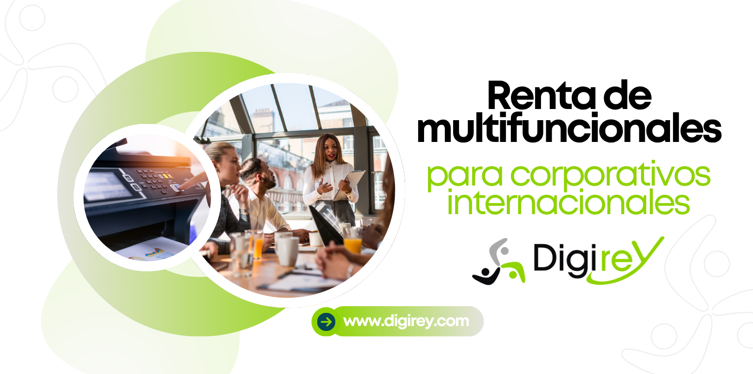 renta-multifuncionales-corporativos-internacionales-monterrey