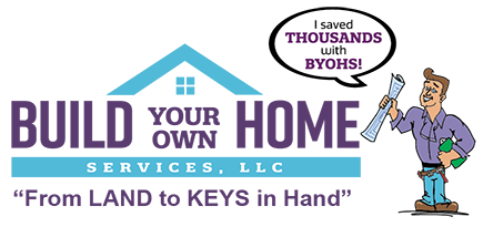 Build Your Own Home Services, LLC Build Your Own Home Services, LLC