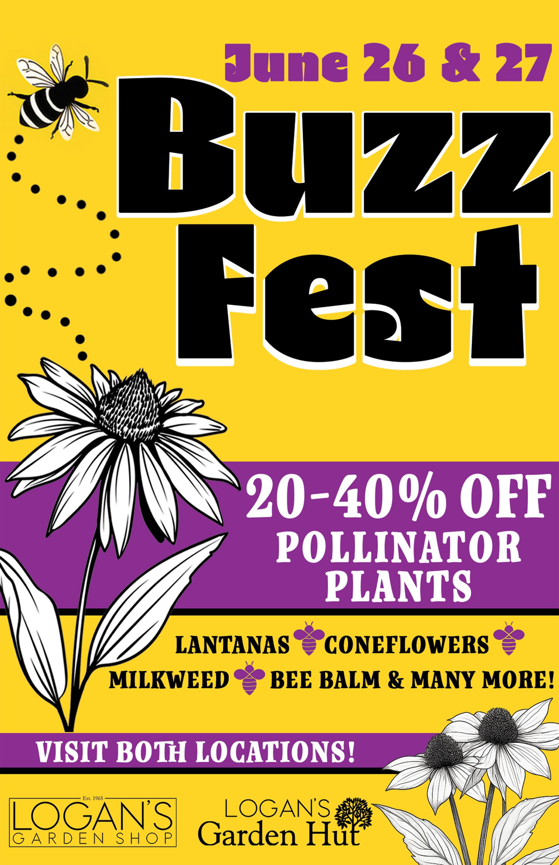 Buzz Fest at Logan's Garden Shop!
