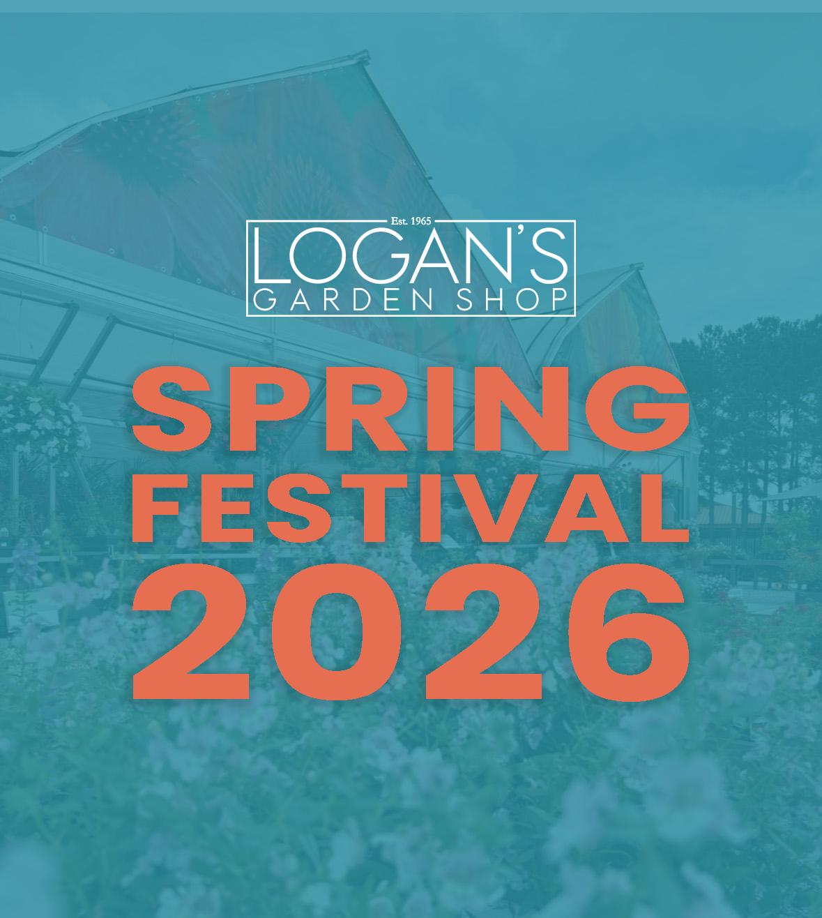 Spring Festival 2025 at Logan's Garden Shop on March 27 & 28