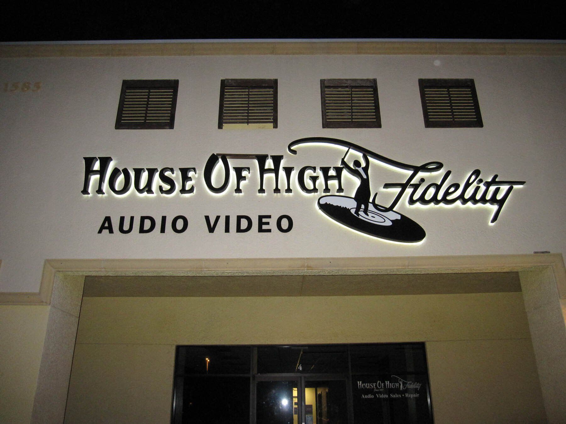 A sign for house of high fidelity audio video