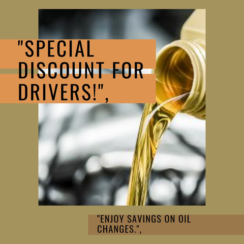 A poster that says special discount for drivers enjoy savings on oil changes