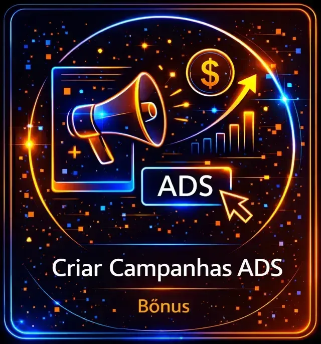 Ícone de megafone e anúncio com texto “Criar Campanhas ADS” e “Bônus” em fundo neon azul e laranja
