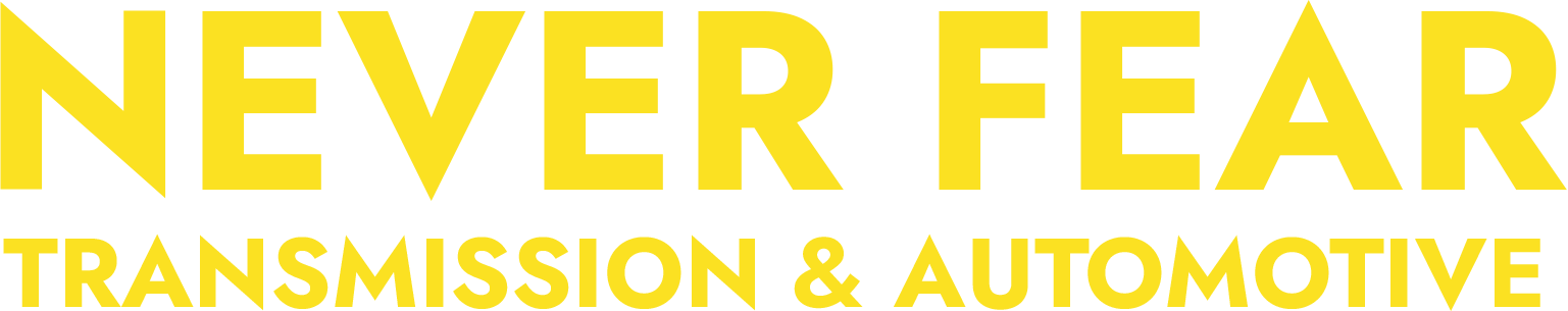 Never Fear Transmission & Automotive