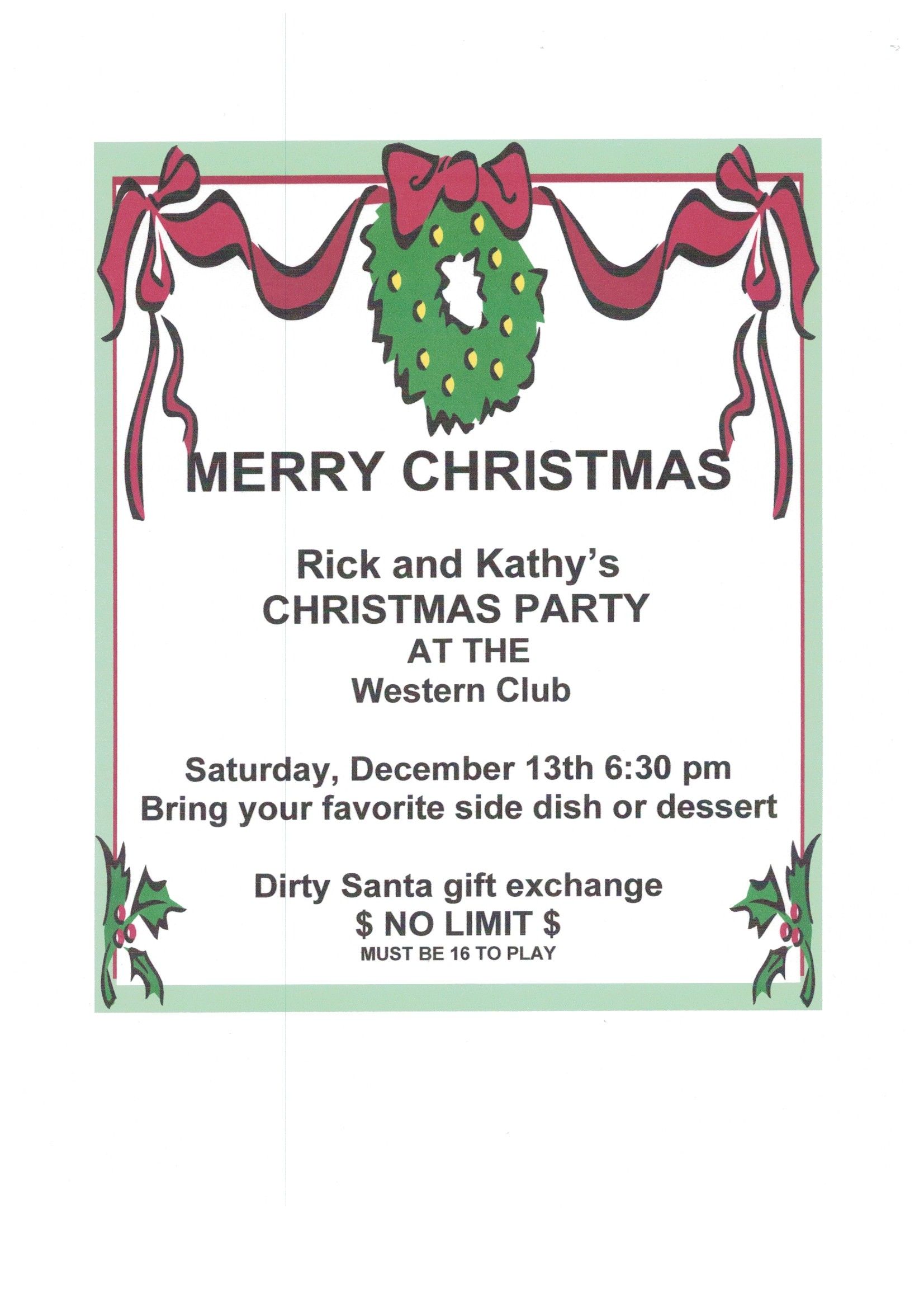 Christmas party invitation with wreath, ribbons; text: Merry Christmas, Rick and Kathy, at Western Club, Dirty Santa.
